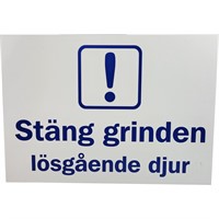 Skylt &quot;Stäng Grinden&quot;